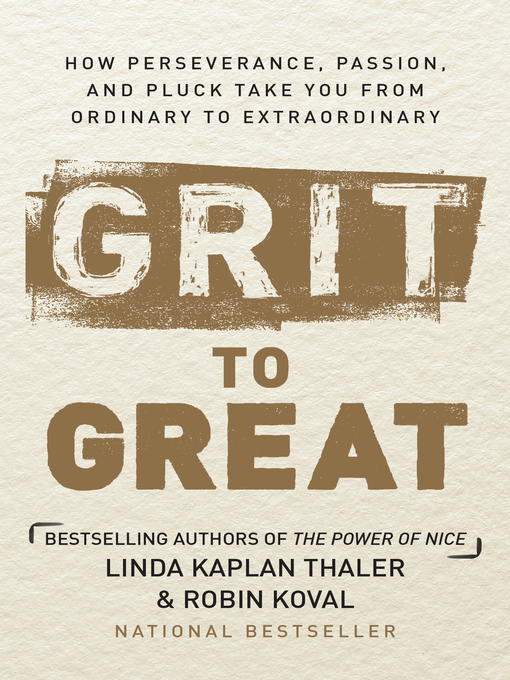 Title details for Grit to Great by Linda Kaplan Thaler - Available
